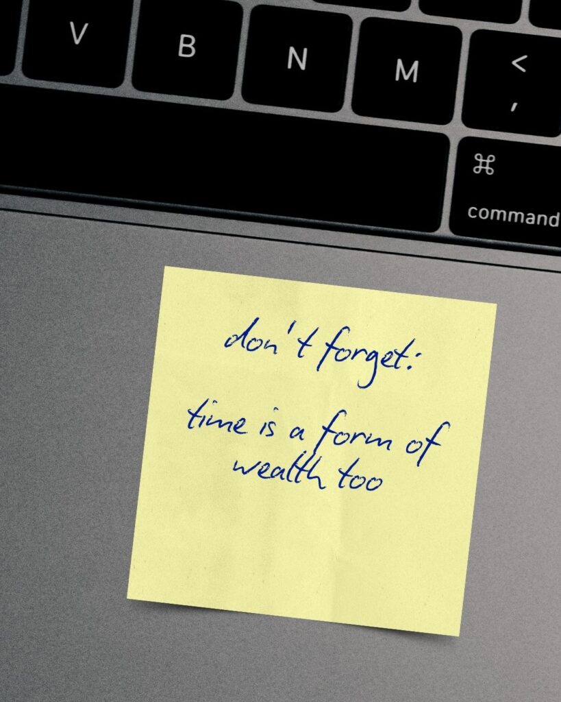 time is a form of wealth